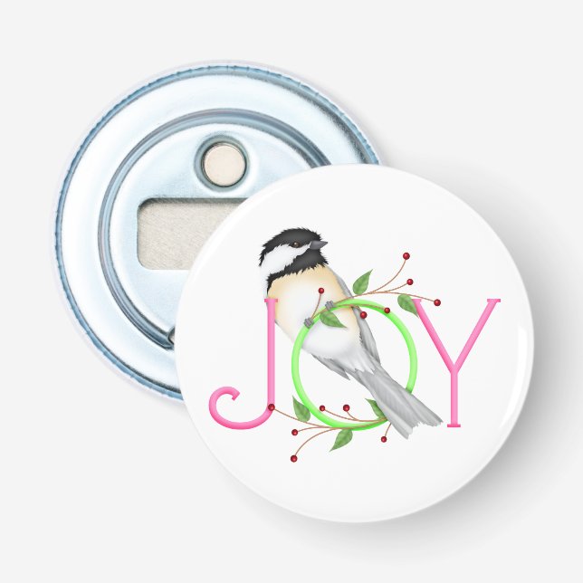 Niedlich Chickadee "Joy" Flaschenöffner (Vorderseite)