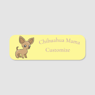 Niedlich Chihuahua Mama Art Thunder_Cove Namensschild