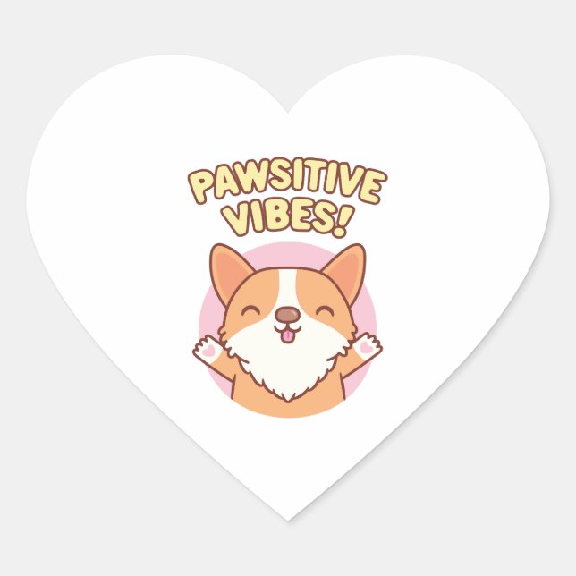 Niedlich Corgi Paws Pawsitive Vibes Herz-Aufkleber (Vorderseite)