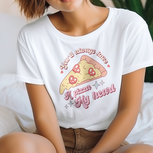 Niedlich, dass du immer eine Pizza zu meinem T - S T-Shirt (Von Creator hochgeladen)
