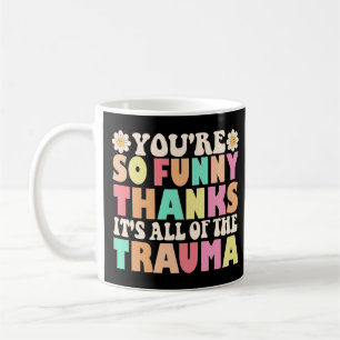 Niedlich, dass du so lustig bist, dank dem ganzen kaffeetasse