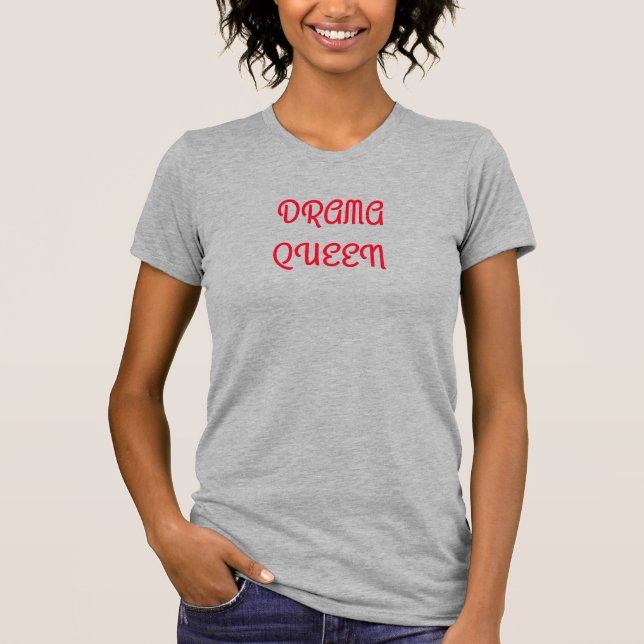 Niedlich Diva Drama Queen Tshirt (Vorderseite)