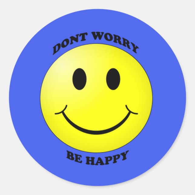 Niedlich Don't beunry Be Happy Smiley Blue Aufkleb Runder Aufkleber (Vorderseite)