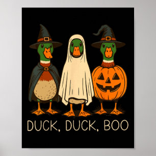 Niedlich Duck Duck Boo Funny Spooky Gänsehaut Hall Poster
