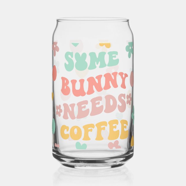 Niedlich "Einige sonnige Bedürfnisse Kaffee" Funny Dosenglas (Vorderseite)