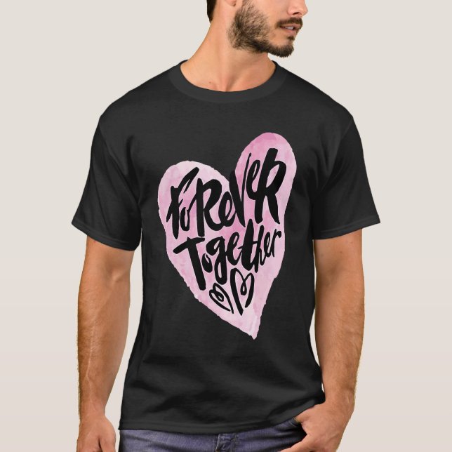 Niedlich Forever Zusammen Graffiti Valentine's Day T-Shirt (Vorderseite)