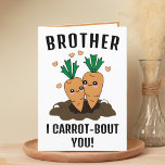 Niedlich Funny Carrot Pun Brother Happy Birthday Dankeskarte<br><div class="desc">Suchen Sie eine einzigartige Möglichkeit,  Ihre Liebe und Ihren Spaß zu Ihrem Geschwister auszudrücken? Unsere lustige Karottenwürfelkarte ist die perfekte Wahl für einen Moment der Mühe,  sich an seinem Geburtstag zu entspannen! Passen Sie es an,  indem Sie Ihre eigene persönliche Nachricht hinzufügen.</div>