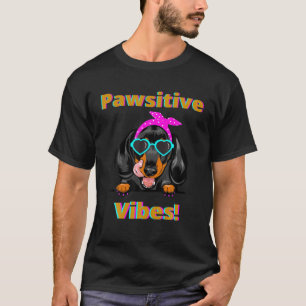 NIEDLICH FUNNY LÄSSIG DACKEL PAWSITIVE VIBES INSPI T-Shirt