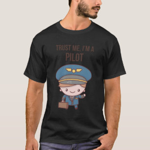Niedlich Funny Trust Ich bin Pilot T - Shirt Hoodi