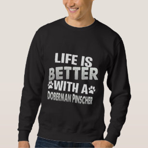 Niedlich für Doberman Pinscher Liebhaber Sweatshirt