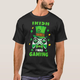 Niedlich Gamer Irish Games Saint Patrick Day Gamer T-Shirt