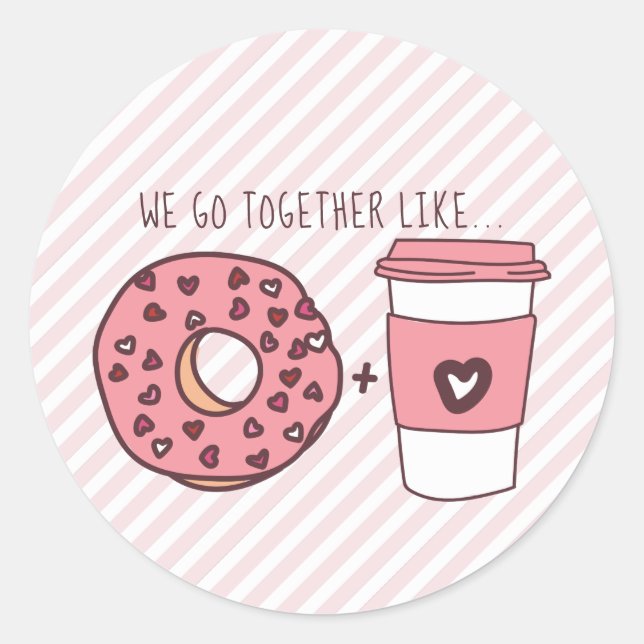 Niedlich gehen wir zusammen wie Donuts & Coffee Va Runder Aufkleber (Vorderseite)