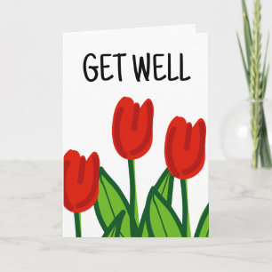 Niedlich Get Well-Card mit roten Tulpen zeichnend Karte