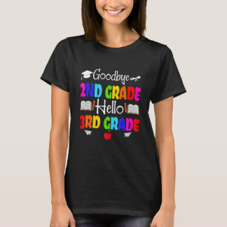 Niedlich Goodbye Second Grade Crew Hello 3rd Grade T-Shirt