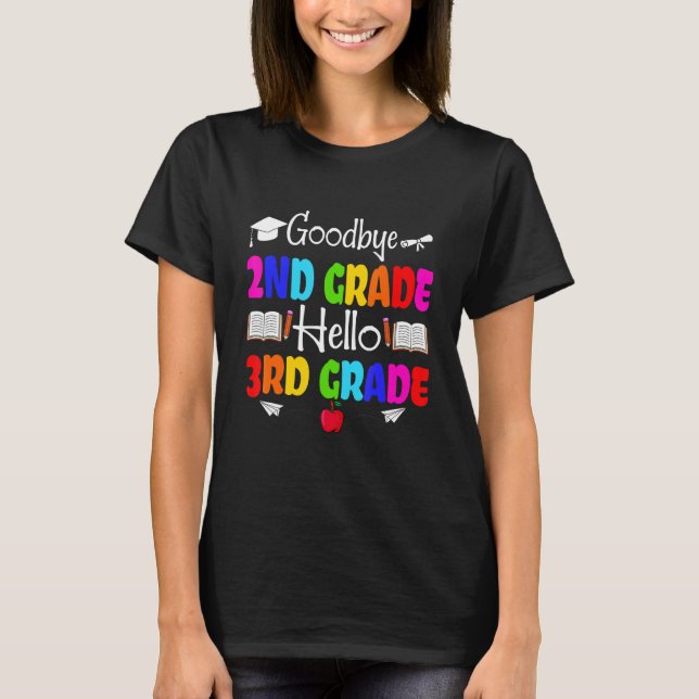 Niedlich Goodbye Second Grade Crew Hello 3rd Grade T-Shirt (Vorderseite)