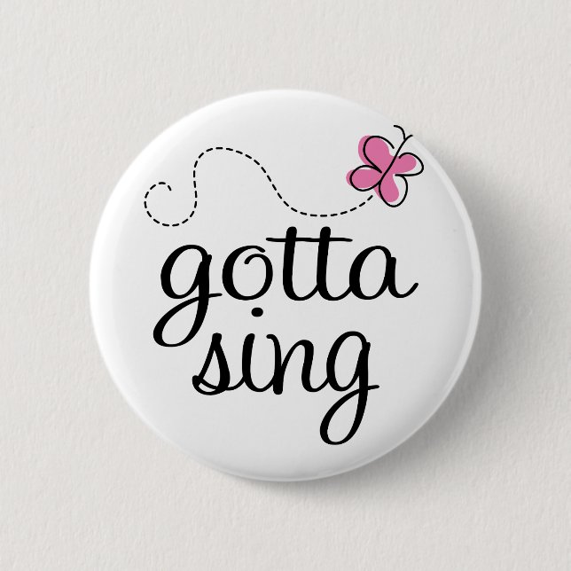 NIEDLICH GOT, UM ROSA ZU SINGEN BUTTON (Vorderseite)