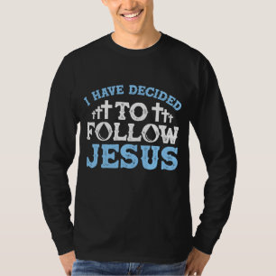 Niedlich habe ich beschlossen, Jesus Gabe Taufe zu T-Shirt