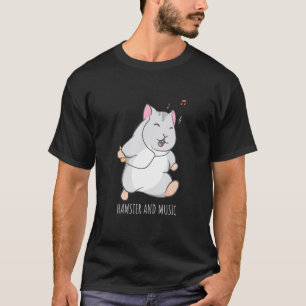Niedlich Hamster Rodent Musician Sprichwort T-Shirt