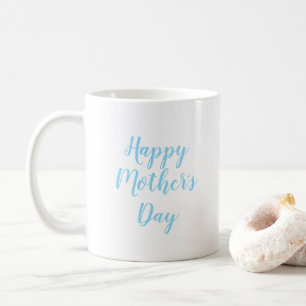 Niedlich Happy Mother's Day Typografy Baby Blue Kaffeetasse