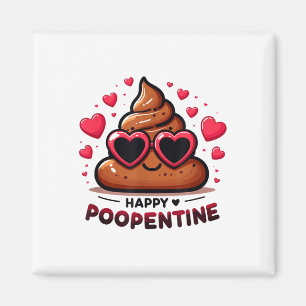 Niedlich Happy Poopentine Liebe Kack Cartoon Valen Magnet