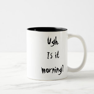 Niedlich Hate Mornings Tasse