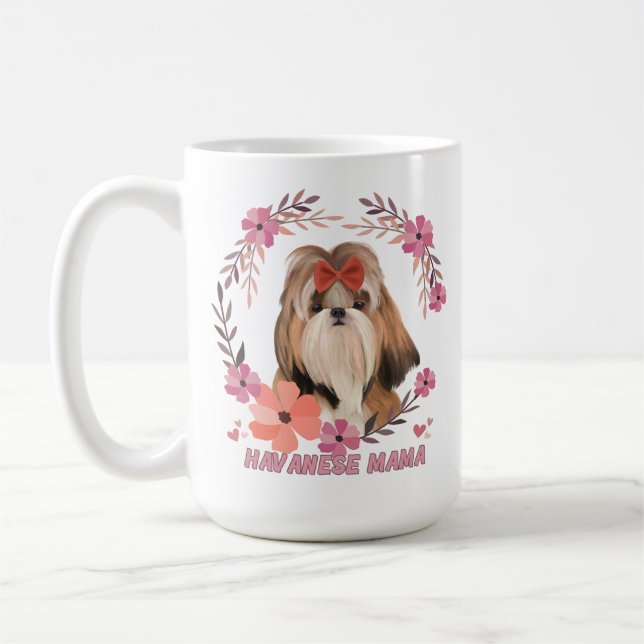 Niedlich Havanese - Havanese Mama Kaffeetasse (Links)
