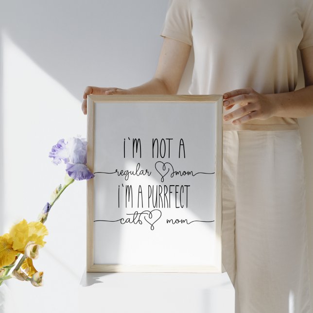 Niedlich, ich bin Purfact Cat Mama Niedlich Cat Lo Poster (Simple sayings for cat mom)