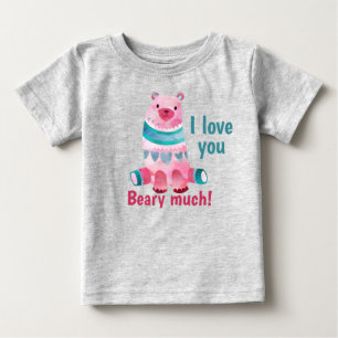Niedlich, ich Liebe Sie Beary viel! Baby T-shirt