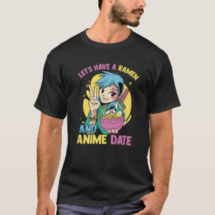 Niedlich Kawaii - Lasst uns ein Ramen und ein Datu T-Shirt