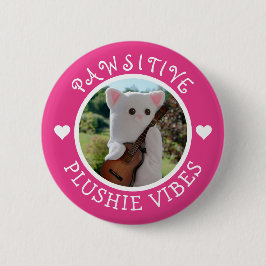 Niedlich Kawaii Pink Pawsitive Plushie Vibes Foto Button