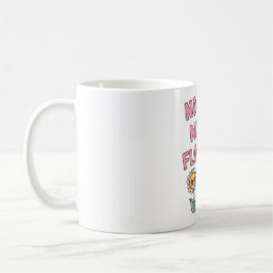 Niedlich kein Regen keine Blume Positives Zitat Kaffeetasse