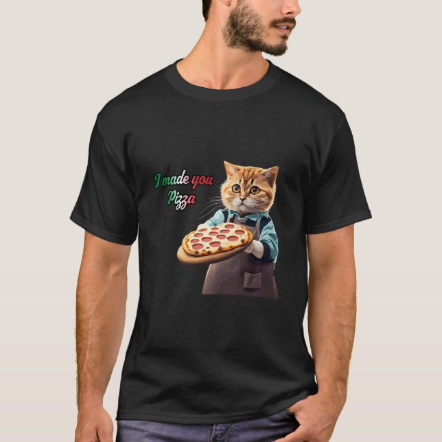 Niedlich Kitty Cat Pizza Koch - Ich habe Sie Pizza T-Shirt (Vorderseite)