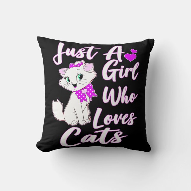 Niedlich Kitty Just a Girl, das Katzen Liebe Kissen (Vorderseite)