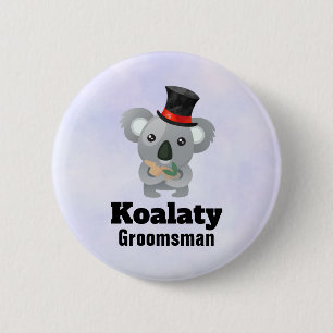 Niedlich Koala Pun Koalaty Trauzeuge Button