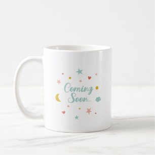 Niedlich Kommen bald mit Mond, Sternen, Herzen, Wo Kaffeetasse