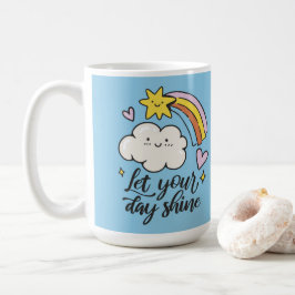 Niedlich Lass Your Day Shine Cartoon Cloud and Rai Kaffeetasse