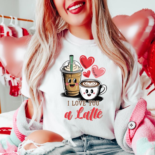 Niedlich LIEBE ich dir einen Latte-Kaffee T-Shirt (Von Creator hochgeladen)