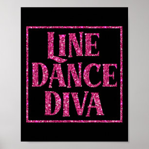 Niedlich Line Dance Diva Shirt für Line Tänzer Ges Poster
