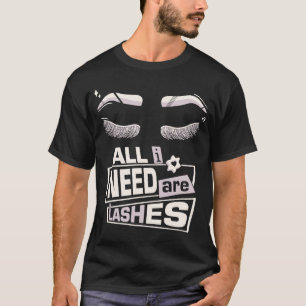 Niedlich Makeup Lashes und Beauty Cosmetologen Las T-Shirt