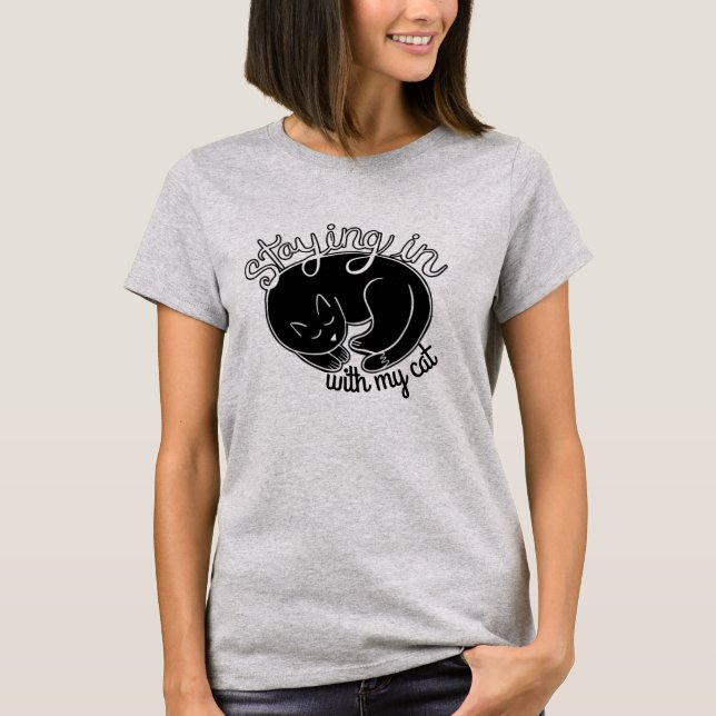 Niedlich mit meinem Katzenangebot Bleibe T-Shirt (Vorderseite)