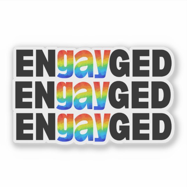Niedlich Moderner Gay Pride EnGAYged Typografie Aufkleber (Vorderseite)