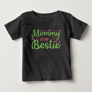 Niedlich Mommy ist mein Bestie Quote Pink Green Ba Baby T-shirt