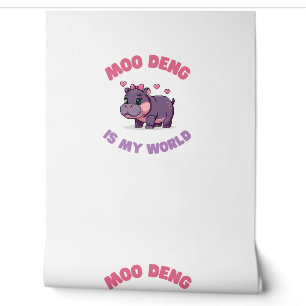 Niedlich MOO DENG IST MEINE WELT-Enthusiasten Wild Tapete