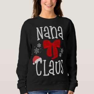 Niedlich Nana Claus Santa Grandma Christmas Pajama Sweatshirt