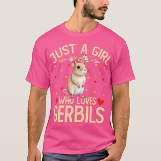 Niedlich nur ein Mädchen, das Gerbiloral Lieben T-Shirt