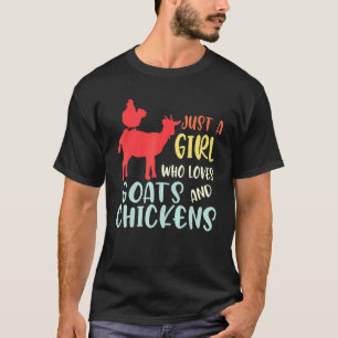 Niedlich nur ein Mädchen, das Lieben Hühner Ziegen T-Shirt