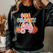 Niedlich One Groovy Gal Floral Rainbow Retro Fraue