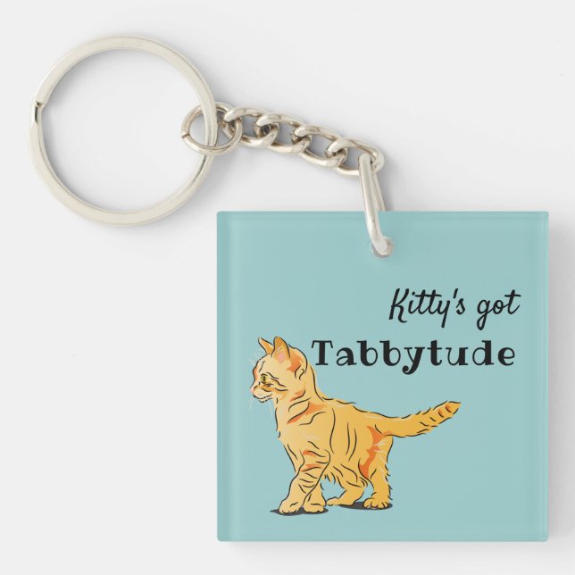 Niedlich Orange Tabby Kitten Graphic Tabbytude Schlüsselanhänger (Vorderseite)