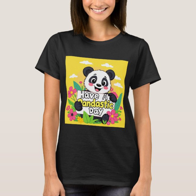 Niedlich Panda "Habe einen Pandastic Day" T-Shirt (Vorderseite)