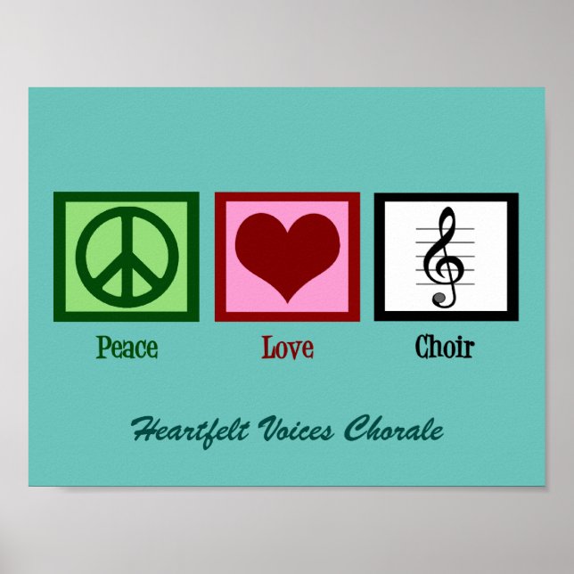Niedlich Peace Liebe Chor Custom Aquamarin Poster (Vorne)